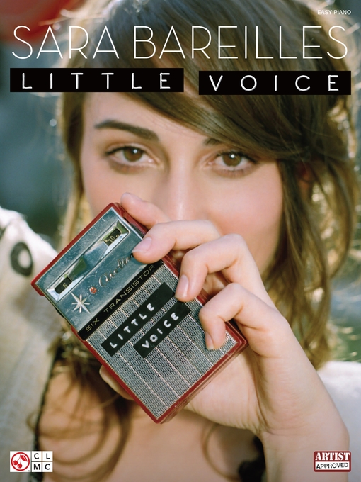 Title details for Sara Bareilles--Little Voice (Songbook) by Sara Bareilles - Available